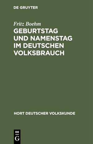 Bild des Verkufers fr Geburtstag und Namenstag im deutschen Volksbrauch zum Verkauf von AHA-BUCH GmbH