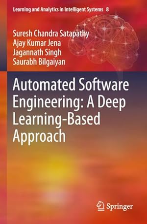 Bild des Verkufers fr Automated Software Engineering: A Deep Learning-Based Approach zum Verkauf von AHA-BUCH GmbH