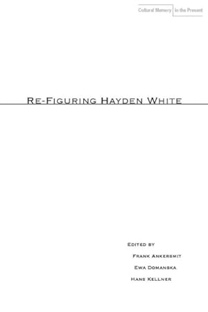 Seller image for Re-Figuring Hayden White for sale by GreatBookPrices