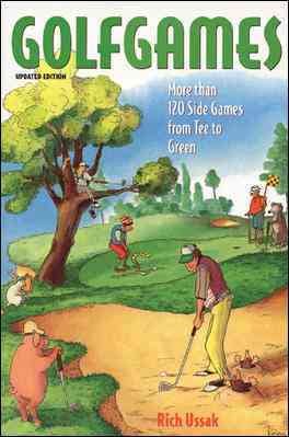 Seller image for Golfgames : More Than 120 Side Games from Tee to Green for sale by GreatBookPrices