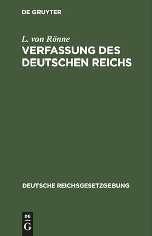 Bild des Verkufers fr Verfassung des Deutschen Reichs : (Gegeben Berlin, den 16. April 1871) zum Verkauf von AHA-BUCH GmbH