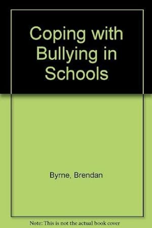 Imagen del vendedor de Coping with Bullying in Schools a la venta por WeBuyBooks