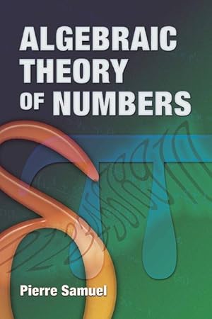 Imagen del vendedor de Algebraic Theory Of Numbers a la venta por GreatBookPrices
