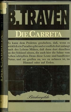 Bild des Verkäufers für Die Carreta. Aus: Werkausgabe B. Traven, Band 8. zum Verkauf von Online-Buchversand  Die Eule