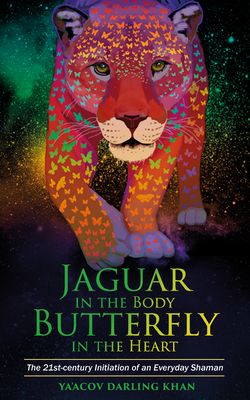 Seller image for Jaguar in the Body, Butterfly in the Heart: The Real-Life Initiation of an Everyday Shaman (Paperback or Softback) for sale by BargainBookStores