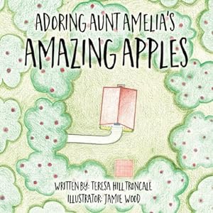 Seller image for Adoring Aunt Amelia's Amazing Apples (Paperback or Softback) for sale by BargainBookStores