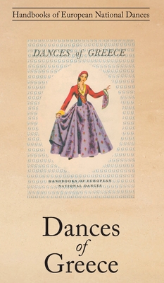 Seller image for Dances of Greece (Hardback or Cased Book) for sale by BargainBookStores