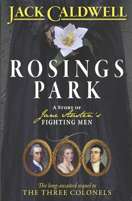 Imagen del vendedor de Rosings Park: A Story of Jane Austen's Fighting Men (Paperback or Softback) a la venta por BargainBookStores