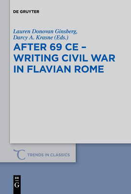 Immagine del venditore per After 69 CE - Writing Civil War in Flavian Rome (Paperback or Softback) venduto da BargainBookStores