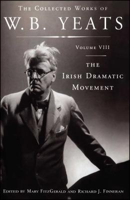 Image du vendeur pour The Collected Works of W.B. Yeats Volume VIII: The Iri (Paperback or Softback) mis en vente par BargainBookStores