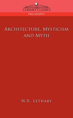 Imagen del vendedor de Architecture, Mysticism and Myth (Paperback or Softback) a la venta por BargainBookStores