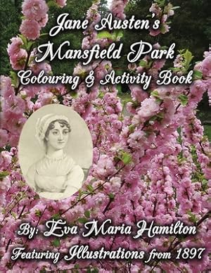 Immagine del venditore per Jane Austen's Mansfield Park Colouring & Activity Book: Featuring Illustrations from 1897 and 1875 (Paperback or Softback) venduto da BargainBookStores