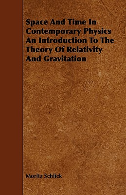 Image du vendeur pour Space And Time In Contemporary Physics An Introduction To The Theory Of Relativity And Gravitation (Paperback or Softback) mis en vente par BargainBookStores