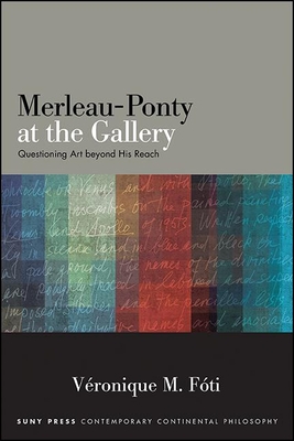 Imagen del vendedor de Merleau-Ponty at the Gallery (Paperback or Softback) a la venta por BargainBookStores