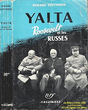 Yalta / Roosevelt et les Russes / Seconde, Deuxième Guerre Mondiale 1939-1945 / Staline / Bloc de...