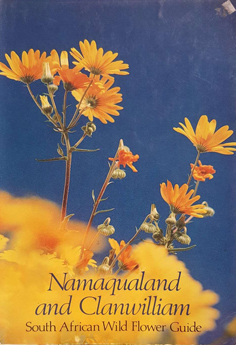 Namaqualand and Clanwilliam - South African Wild Flower Guide 1