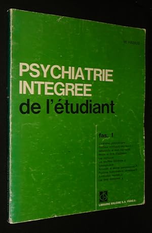 Bild des Verkufers fr Psychiatrie intgre de l'tudiant, fascicule 1 zum Verkauf von Abraxas-libris