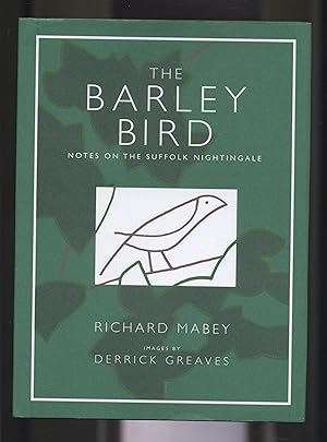 Seller image for The Barley Bird: Notes on the Suffolk Nightingale for sale by Calluna Books