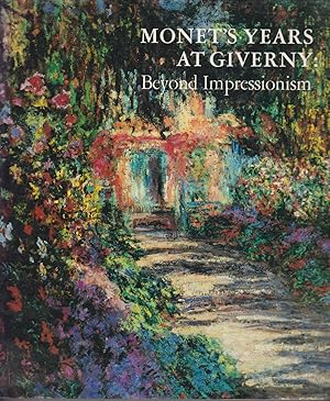 Seller image for Monet's Years at Giverny - Beyond Impressionism for sale by timkcbooks (Member of Booksellers Association)
