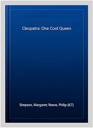 Image du vendeur pour Cleopatra: One Cool Queen mis en vente par GreatBookPrices