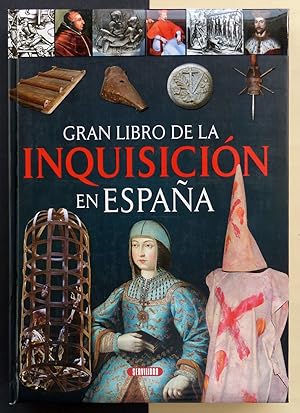 Imagen del vendedor de Gran libro de la Inquisicin en Espaa. a la venta por Il Tuffatore