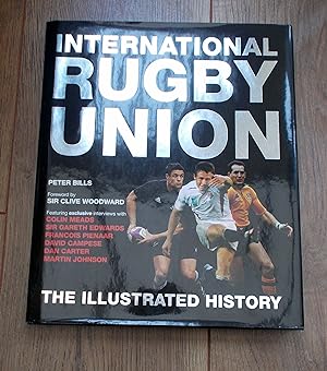 Seller image for International Rugby Union the Illustrated History for sale by Dorset Rare Books