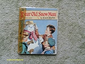 The Dear Old Snow Man