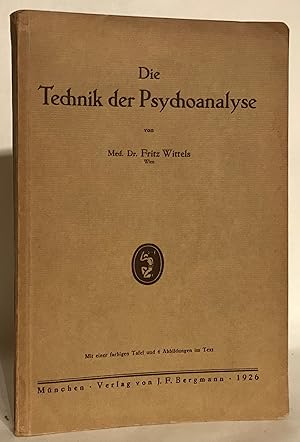 Die Technik der Psychoanalyse.