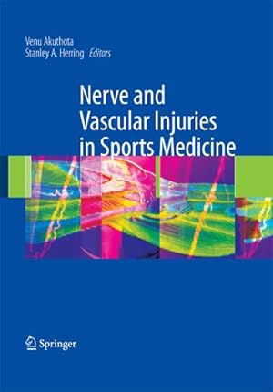 Immagine del venditore per Nerve and Vascular Injuries in Sports Medicine venduto da AHA-BUCH GmbH