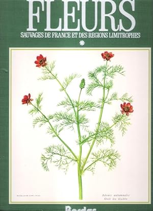 Bild des Verkufers fr FLEURS Sauvages De France et Des rgions Limitrophes Tome 1 et 2 . Complet zum Verkauf von Au vert paradis du livre