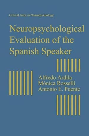 Bild des Verkufers fr Neuropsychological Evaluation of the Spanish Speaker zum Verkauf von AHA-BUCH GmbH