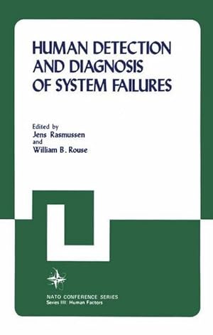 Bild des Verkufers fr Human Detection and Diagnosis of System Failures zum Verkauf von AHA-BUCH GmbH