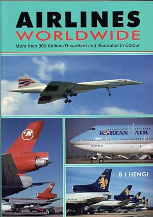 Seller image for AIRLINES WORLDWIDE (SECOND EDITION) for sale by Paul Meekins Military & History Books