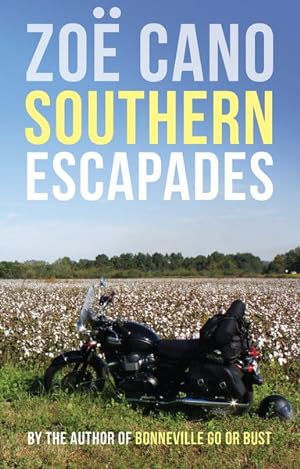 Seller image for Southern Escapades : On the Roads Less Travelled for sale by GreatBookPrices