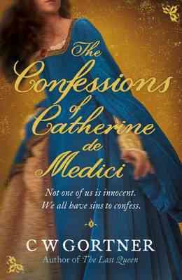 Immagine del venditore per Confessions of Catherine De Medici venduto da GreatBookPrices