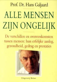 Alle mensen zijn ongelijk. De verschillen en overeenkomsten tussen mensen: hun erfelijke aanleg, ...