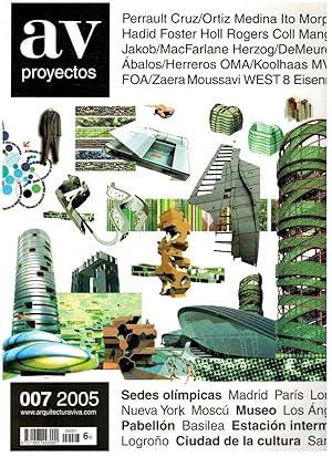 Seller image for AV PROYECTOS. 0007 2005. Dominique Perrault, Juan Jos Medina, Zaha Hadid, Morphosis, Steven Holl, Peter Einsemann. for sale by angeles sancha libros