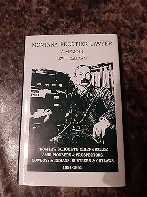 Seller image for Montana Frontier Lawyer: A Memoir for sale by Darby Jones