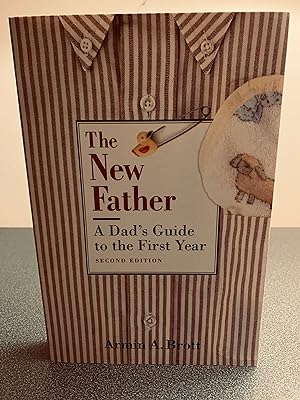 Seller image for The New Father: A Dad's Guide to the First Year for sale by Vero Beach Books