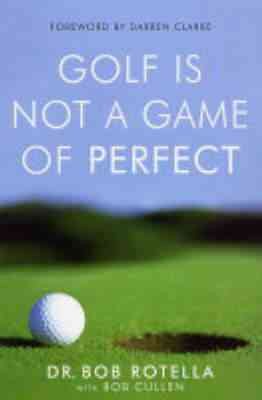 Bild des Verkufers fr Golf Is Not a Game of Perfect zum Verkauf von GreatBookPrices