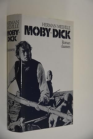 Moby Dick: Roman. Dt. von Thesi Mutzenbecher unter Mitwirkung von Ernst Schnabel