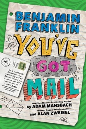 Seller image for Benjamin Franklin You've Got Mail for sale by GreatBookPrices