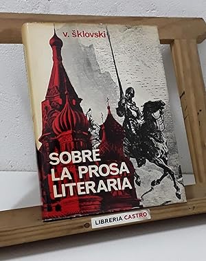 Sobre la prosa literaria. Reflexiones y análisis