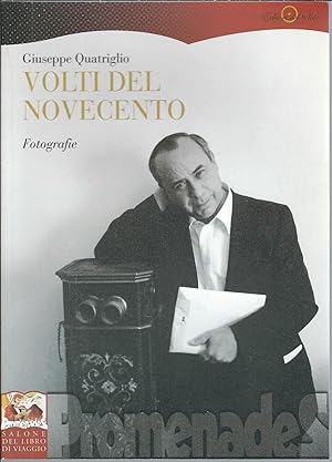 Seller image for VOLTI DEL NOVECENTO - PERSONE E PERSONAGGI DEL SECOLO SCORSO CATANIA 24 - 25 FEBBRAIO 2006 for sale by Libreria Rita Vittadello