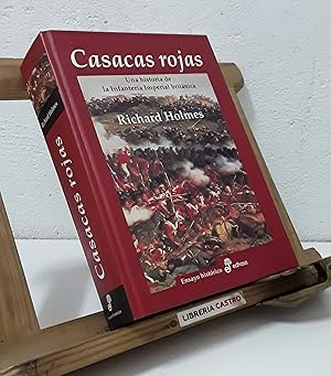 Imagen del vendedor de Casacas Rojas. Una historia de la Infantera Imperial Britnica a la venta por Librera Castro