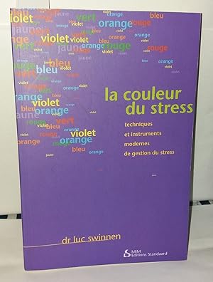 Seller image for LA COULEUR DU STRESS for sale by Librairie Albert-Etienne