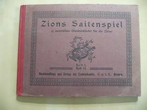 - Zions Saitenspiel. 44 + 41 auserlesene Glaubenslieder für die Zither. Heft I. und II. -- 2 Bänd...