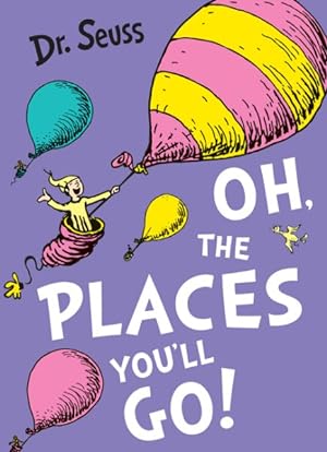 Seller image for Oh, the Places You'll Go! for sale by GreatBookPrices