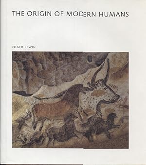 THE ORIGIN OF MODERN HUMANS