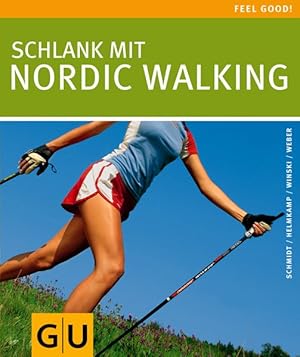 Schlank mit Nordic Walking (GU Feel good!)